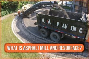 What Is Asphalt Mill And Resurface?